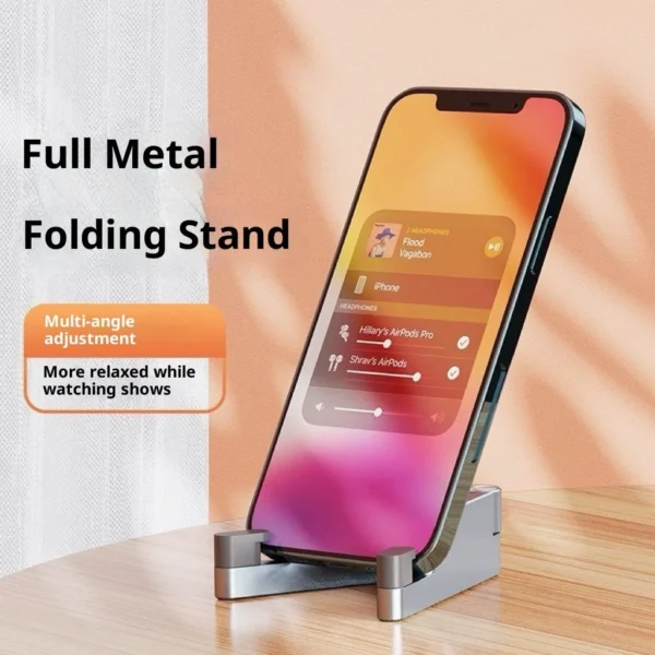 Full metal folding mobile phone stand with multi-angle adjustment for watching videos on desk